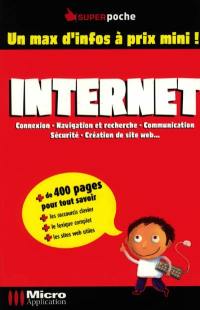 Internet : connexion, navigation et recherche, communication, sécurité, création de site Web...