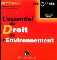 L'essentiel du droit de l'environnement : à jour de la loi du 28 juin 2006 sur les déchets radioactifs