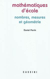 Mathématiques d'école : nombres, mesures et géométrie