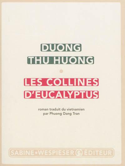 Les collines d'eucalyptus