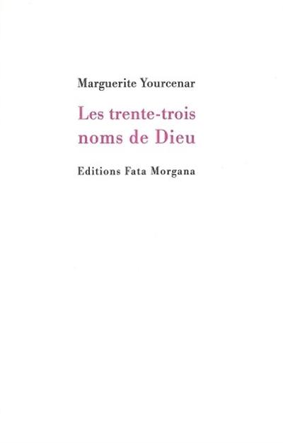 Les trente-trois noms de Dieu