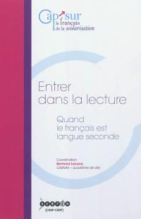 Entrer dans la lecture : quand le français est langue seconde