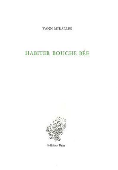 Habiter bouche bée