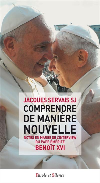 Comprendre de manière nouvelle : notes en marge de l'interview du pape émérite Benoît XVI