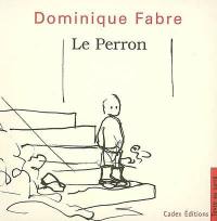 Le perron