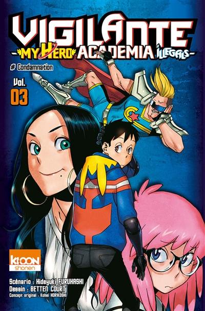 Vigilante, my hero academia illegals. Vol. 3. Copine de fac