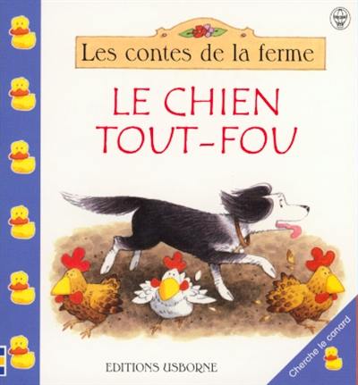 Le chien tout-fou