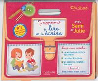 J'apprends à lire et à écrire avec Sami et Julie : dès 5 ans