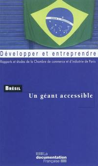 Brésil : un géant accessible