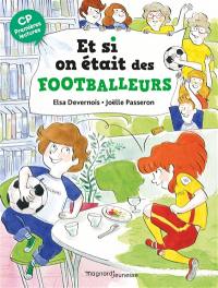 Et si on était des footballeurs