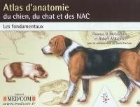 Atlas d'anatomie du chien, du chat et des NAC : les fondamentaux