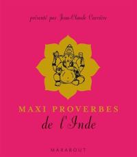 Maxi proverbes de l'Inde