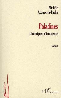 Paladines : chroniques d'innocence