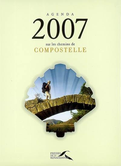 Agenda 2007 sur les chemins de Compostelle