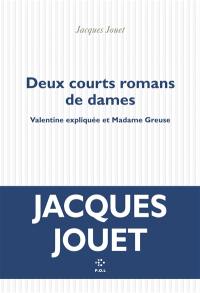 Deux courts romans de dames