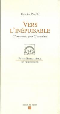 Vers l'inépuisable : 52 traversées pour 52 semaines