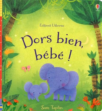 Dors bien bébé !