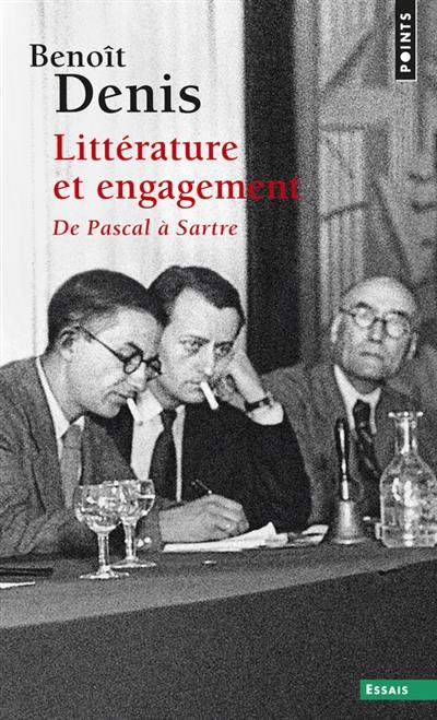 Littérature et engagement : de Pascal à Sartre