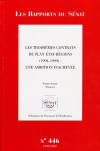 Les troisièmes contrats de plan Etat-régions, 1994-1999 : une ambition inachevée