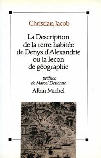 La Description de la terre habitée de Denys d'Alexandrie ou la Leçon de géographie