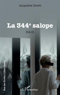 La 344e salope : récit