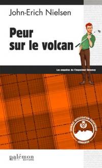 Les enquêtes de l'inspecteur Sweeney. Vol. 2. Peur sur le volcan