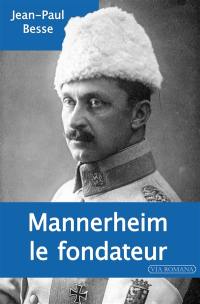 Mannerheim le fondateur