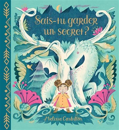 Sais-tu garder un secret ?