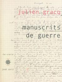 Manuscrits de guerre : édition fac-similé