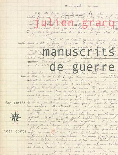 Manuscrits de guerre : édition fac-similé