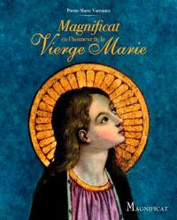 Magnificat en l'honneur de la Vierge Marie