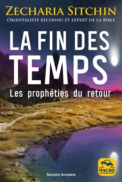 La fin des temps : les prophéties du retour