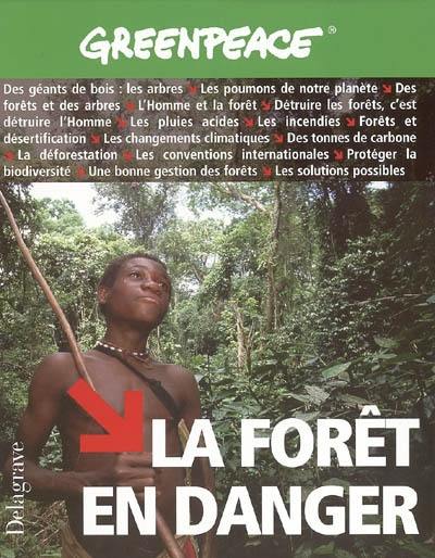 La forêt en danger