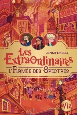 Les extraordinaires. Vol. 3. L'armée des spectres