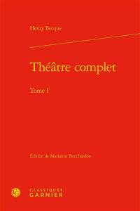 Théâtre complet. Vol. 1