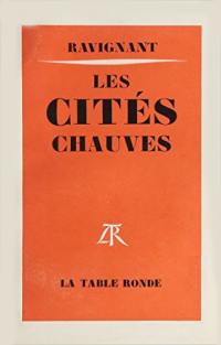 Les cités chauves