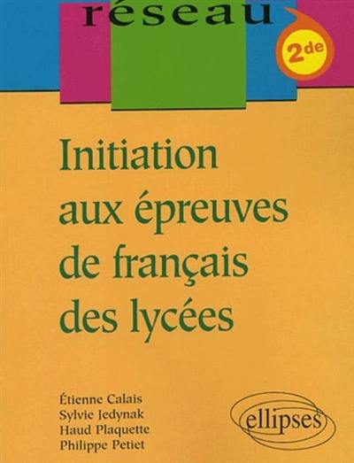 Initiation aux épreuves de français des lycées, 2de