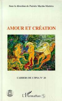 Amour et création