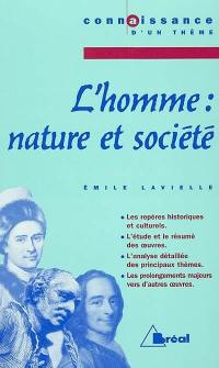 L'homme : nature et société