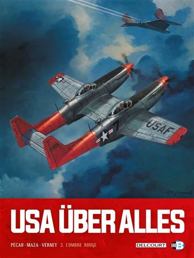 USA über alles. Vol. 3. L'ombre rouge