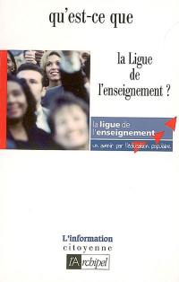 Qu'est-ce que la Ligue de l'enseignement ?