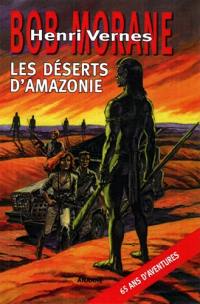 Les déserts d'Amazonie