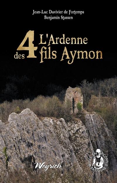 L'Ardenne des 4 fils Aymon