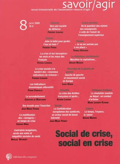 Savoir, agir, n° 8. Social de crise, social en crise