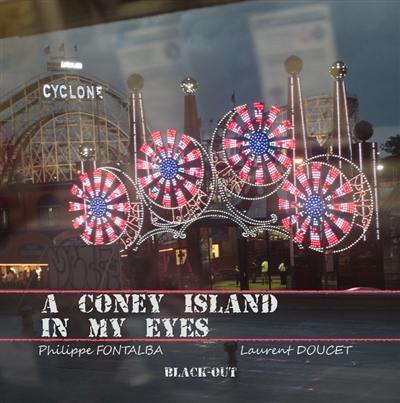 A Coney Island in my eyes : l'envers de New-York and (the) US A Coney Island in my eyes : l'envers de New-York and (the) US