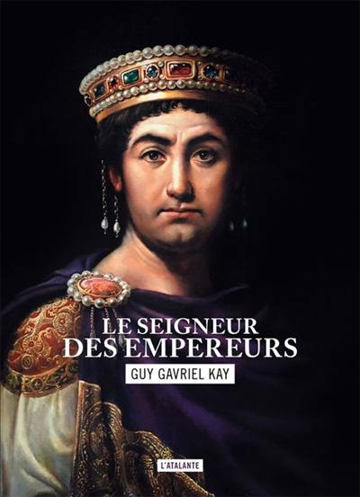 La mosaïque sarantine. Vol. 2. Le seigneur des empereurs