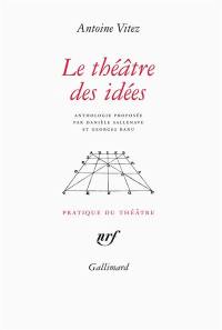 Le théâtre des idées