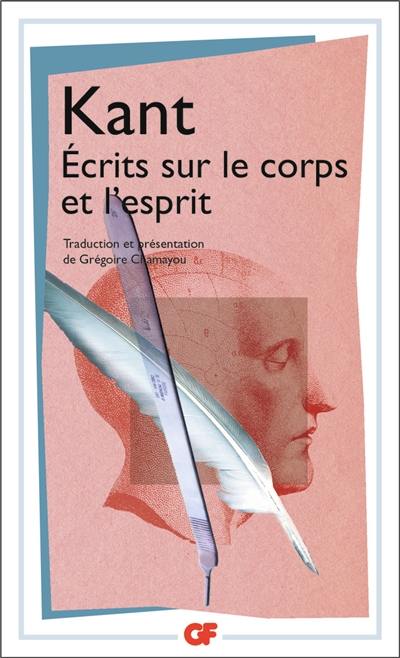 Ecrits sur le corps et l'esprit