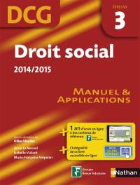 Droit social, DCG épreuve 3 : manuel & applications : 2014-2015