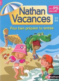 Nathan vacances, de la PS vers la MS : 3-4 ans : pour bien préparer la rentrée